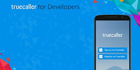 Truecaller SDK Webinar (Arabic): The art of frictionless signing in apps primary image