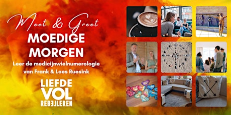 Primaire afbeelding van Moedige Morgen Meet & Greet