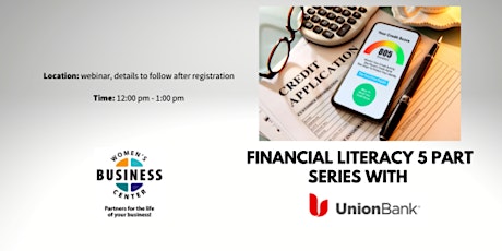 Financial Literacy 5 Part Series with Union bank tickets