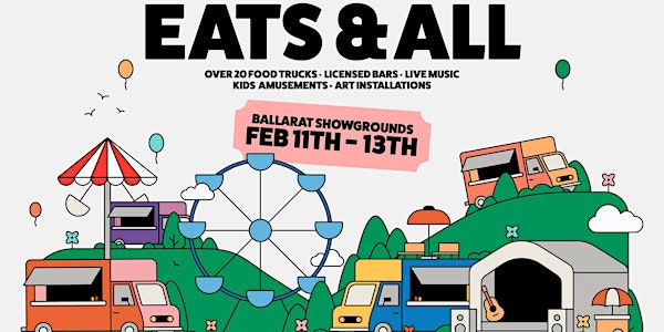 Eats & All Festival — Ballarat