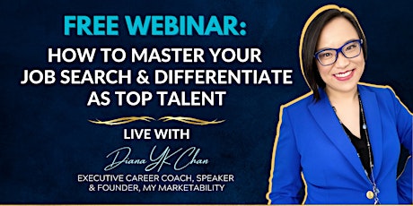 HOW TO MASTER YOUR JOB SEARCH & DIFFERENTIATE AS TOP TALENT tickets