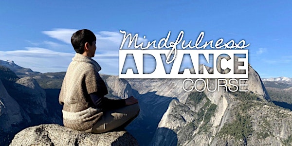 Mindfulness Advance Course - NT20220312MAC