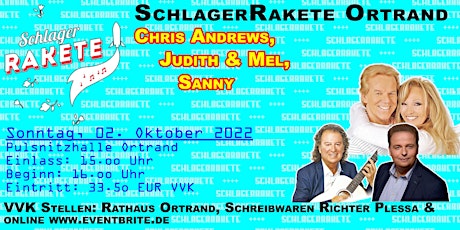 SchlagerRakete  in Ortrand (Chris Andrews, Judith & Mel, Sanny ...) Tickets