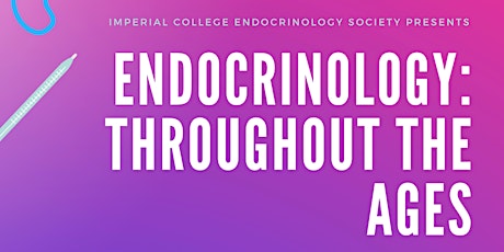 ICSM Endocrinology Conference 2022: Endocrinology Throughout the Ages tickets