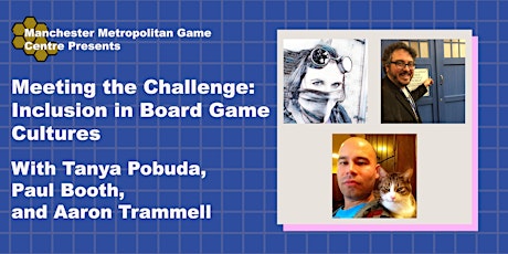 Meeting the Challenge: Inclusion in Board Game Cultures tickets