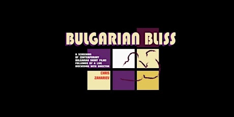 Bulgarian Bliss tickets