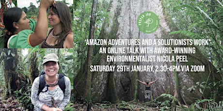 'Amazon Adventures and a Solutionists Work' tickets