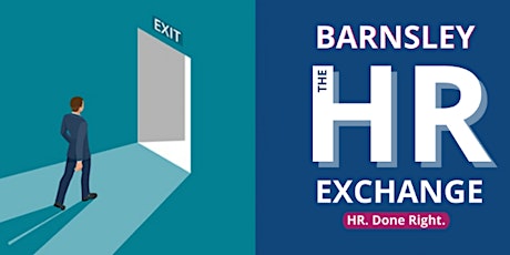 The HR Exchange Barnsley - Settlement Agreements & Exit Processes tickets