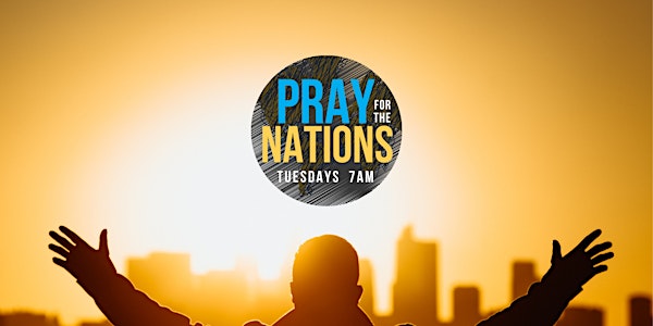 PRAY FOR THE NATIONS