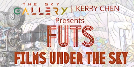 FUTS - Films Under The Sky tickets