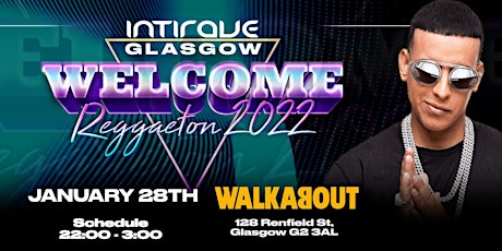 Intirave Glasgow / Reggaeton International Party / Welcome 2022 tickets
