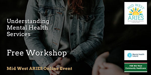 Free Workshop: Understanding Mental Health Services