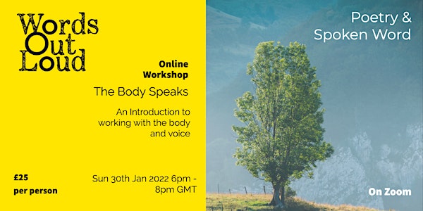 The Body Speaks - An Introduction to Speaking for Performance