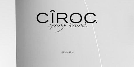 Ciroc Spring Brunch primary image