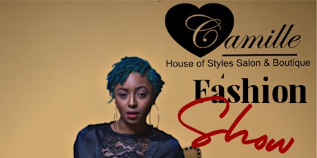 Camille's House of Styles Fashion Show tickets