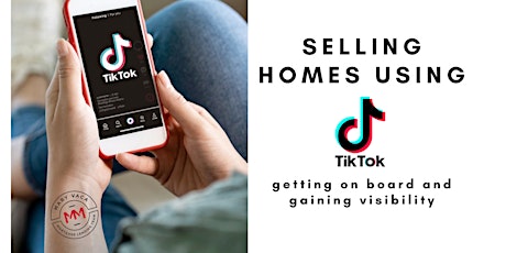 Selling Homes Using TikTok tickets