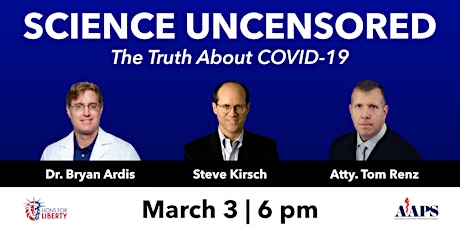 Science Uncensored: What You Need To Know about COVID But Haven't Been Told tickets