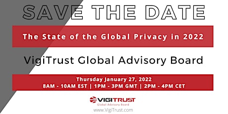 VigiTrust Global Advisory Board - The State of the Global Privacy in 2022 tickets