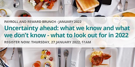 Payroll and Reward Brunch - January 2022 -  What to look out for in 2022 tickets