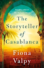 Fiona Valpy – The Storyteller of Casablanca tickets