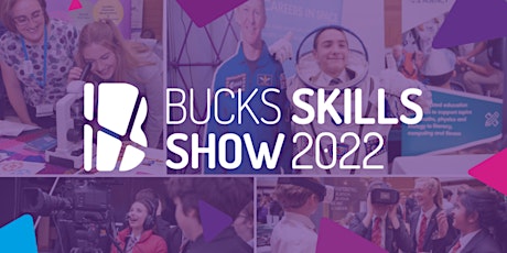 Bucks Skills Show 2022 tickets
