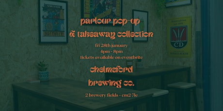 parlour pop-up & takeaway collection at chelmsford brew co. tickets