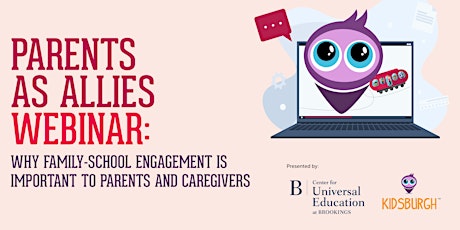 Webinar: Why Family-School Engagement is Important to Parents & Caregivers tickets