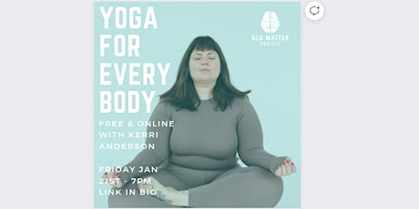 Yoga For Every Body | Presented by Blu Matter Project primary image