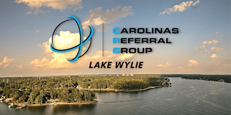 Carolinas Referral Group: Lake Wylie Chapter tickets