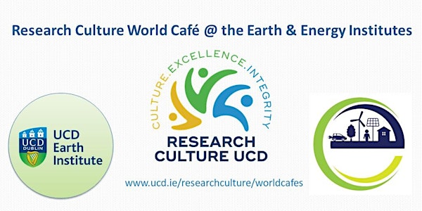 Research Culture World Café @ the Earth & Energy Institutes