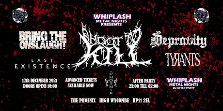 Whiplash Metal Nights presents: Shoot to Kill with special guests tickets