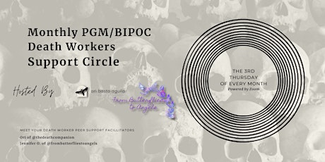 Monthly PGM/BIPOC Death Workers Support Circle tickets