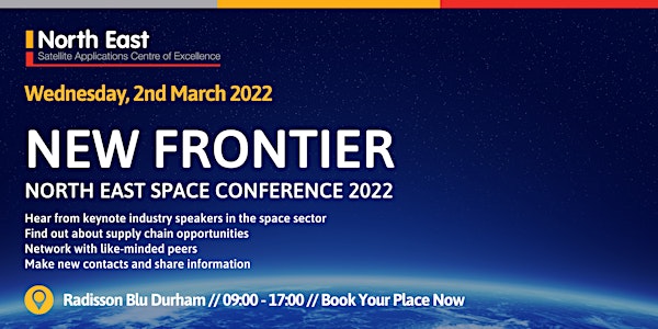 New Frontier - North East Space Conference 2022