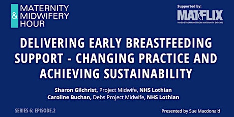 Delivering early breastfeeding support - achieving sustainability tickets