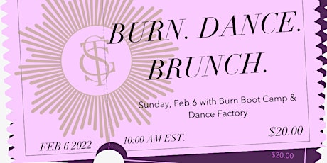 Burn. Dance. Brunch. ++ tickets