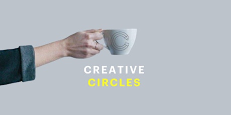 Creative Circles [ February] tickets