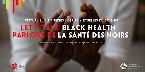 National Black Canadians Summit (NBCS) LET’S TALK BLACK HEALTH