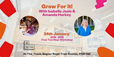 Grow For It! w/ Isabella Cobby & Amanda Harkey tickets