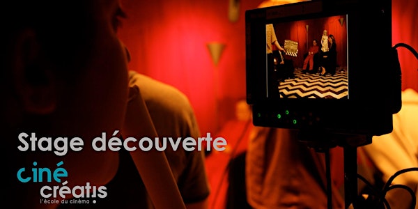 Stage découverte Février 2022 - Réalisation court métrage - Montpellier