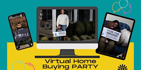 VIRTUAL HOME BUYING PARTY tickets