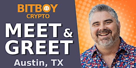 Bitboy Crypto Austin Meetup tickets