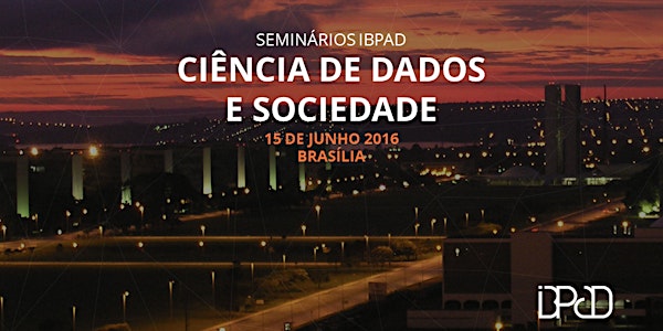 Seminários IBPAD - Ciência de Dados e Sociedade