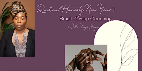 New Year's Radical Honesty Ancestral Astrology Small Group Coaching Session tickets