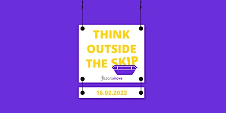 Think Outside the Skip hosted by fissara tickets