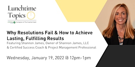 Why Resolutions Fail & How to Achieve Lasting, Fulfilling Results tickets