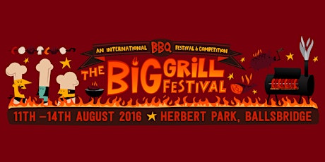 The Big Grill 2016 - BBQ Festival & Competition