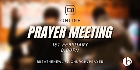 Online Prayer Meeting (1st February) tickets