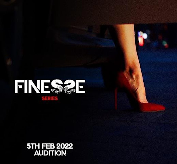 FINESSE AUDITIONS PART 3 image