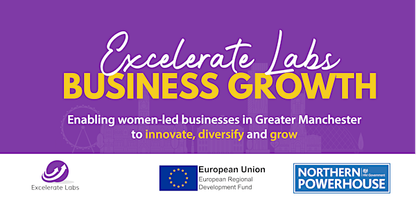 Excelerate Women - Greater Manchester Business Growth Programme