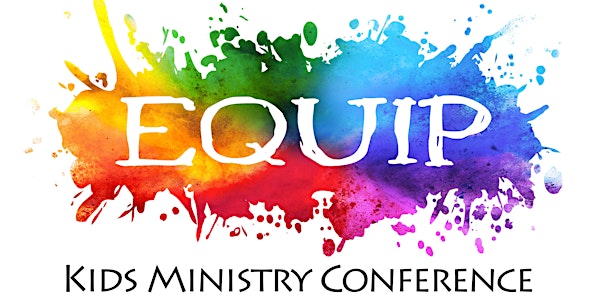 EQUIP Kids Ministry Conference